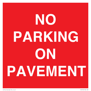 NO PARKING ON PAVEMENT